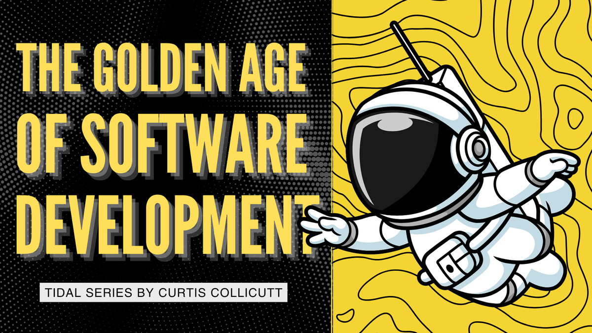 The Golden Age of Software Development: From "How Do I Code This?" to "What Should I Build?"